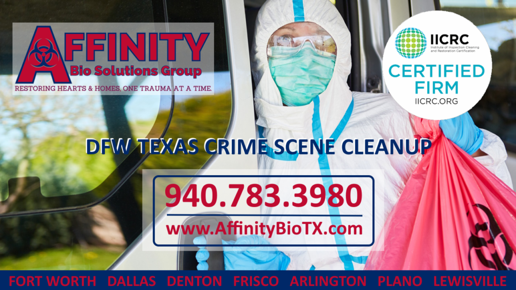 DFW - Dallas, Fort Worth Texas Crime Scene, Trauma Scene and Biohazard Cleanup Services