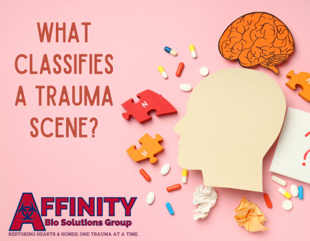 What classifies a trauma scene?