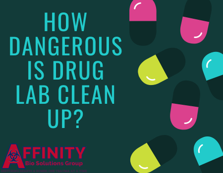 How Dangerous is Drug Lab Clean Up?